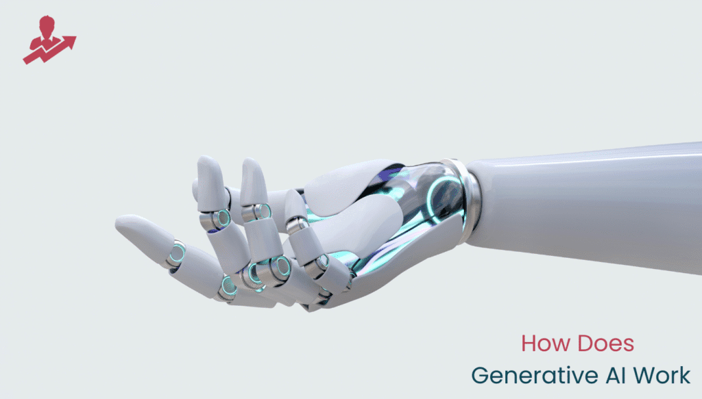 How Does Generative AI Work