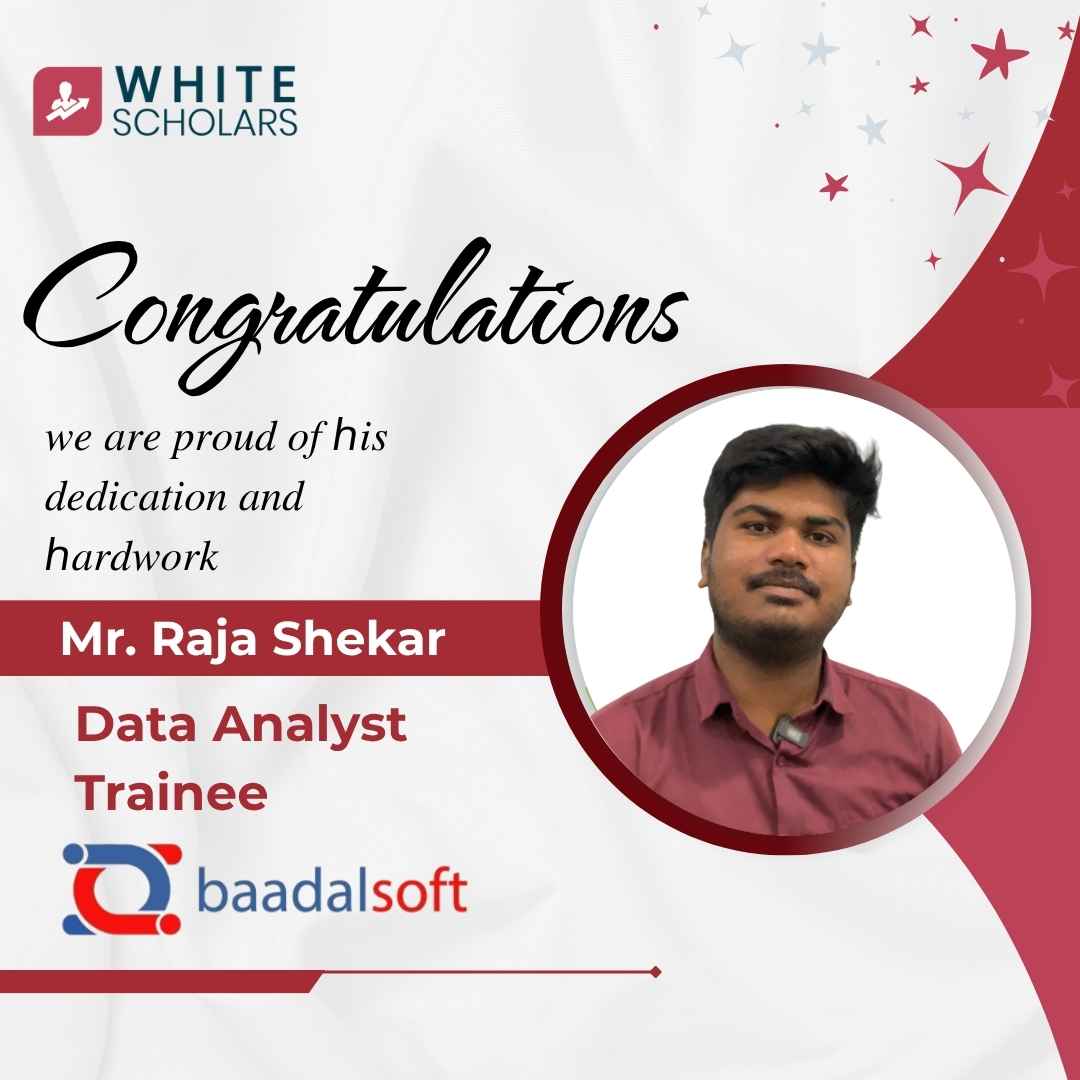 Raja Shekar got placed as Data Analyst Trainee after Completing data analytics training in hyderabad.
