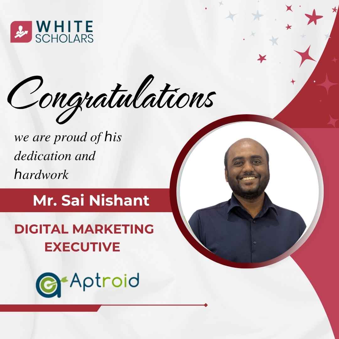 Sai Nishant placed as Digital Marketing Executive at Aptroid after completion of Digital marketing Course in Hyderabad