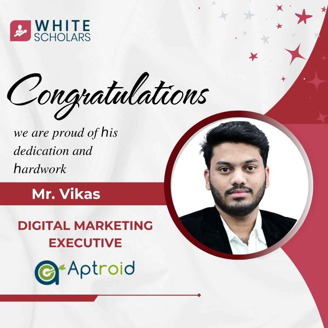 Vikas got placed as Digital marketing associate at Aptroid after completion of Digital Marketing Course in Hyderabad