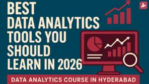 Best Data Analytics Tools You Should Learn in 2026