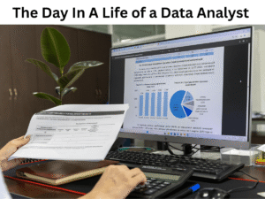 A Day in the Life of a Data Analyst: What the Job Really Looks Like