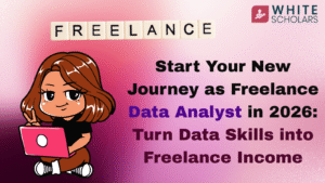 Journey from Data Newbie to Freelance Data Analyst in 2026