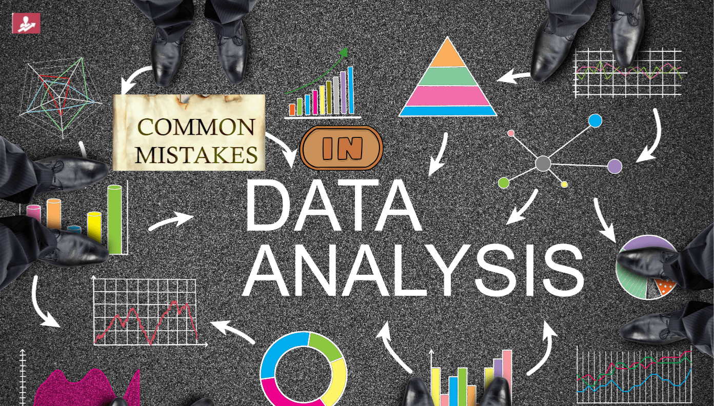 Data Analytics Mistakes Beginners Make and How to Avoid Them ...