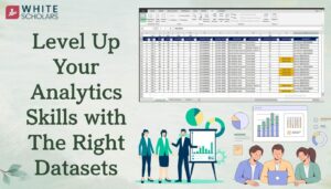 How to Choose the Right Dataset for Your Analytics Projects