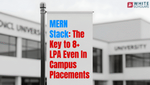 MERN Stack: The Key to 8+ LPA Even In Campus Placements