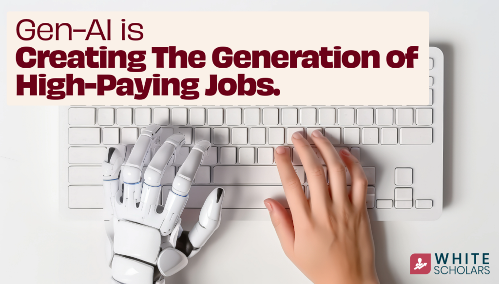 Gen-AI Is Creating High-Paying Jobs