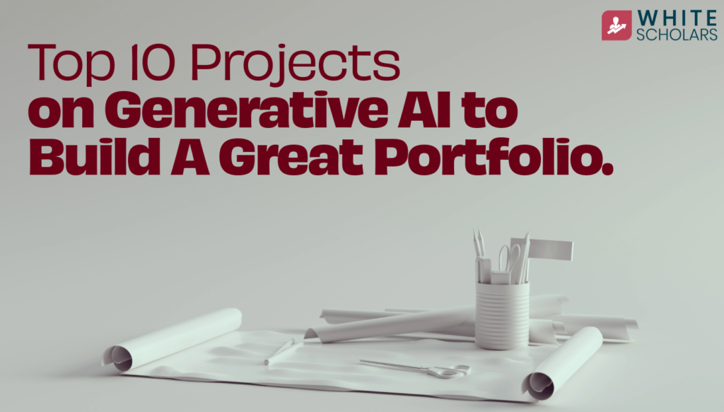 Projects on Generative AI to Build A Portfolio