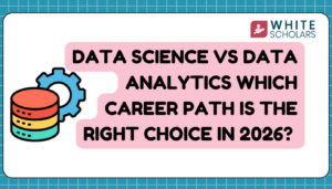 Data Science vs Data Analytics Which Career Path Is the Right Choice in 2026?