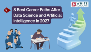 8 Best Career Paths After Data Science and AI in 2027